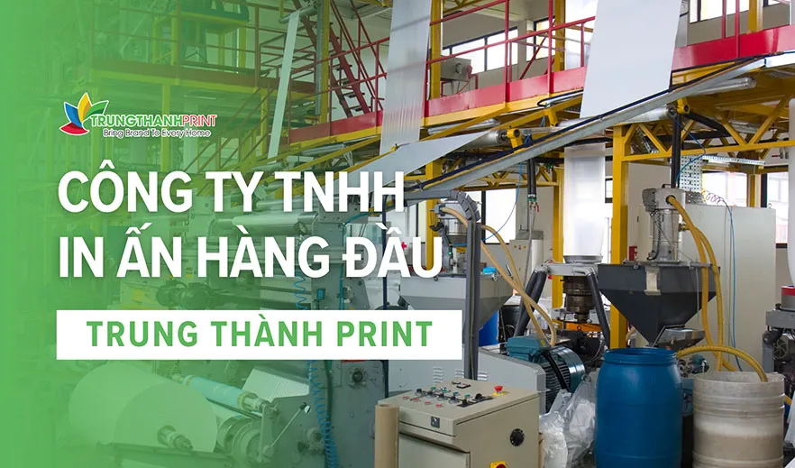 Công Ty Sản Xuất In Ấn Bao Bì Trung Thành Print